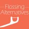 Hate Flossing? 5 Flossing Alternatives (featured image)