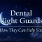 How Dental Nightguards Can Help You (featured image)
