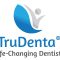 TruDenta®: Truly Life-Changing Dentistry (featured image)
